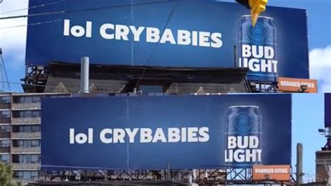 Bud light billboards lol crybabies - Apr 18, 2023 · In case you’ve been lucky enough to be offline for the last few weeks, Bud Light recently collaborated with Mulvaney, a trans actor/singer/lovely person, for a March Madness campaign after they ... 